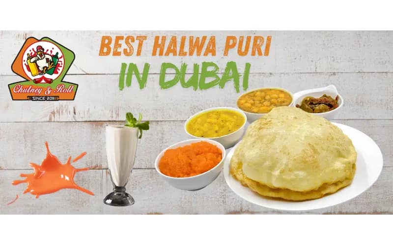 Best Halwa Puri in Dubai